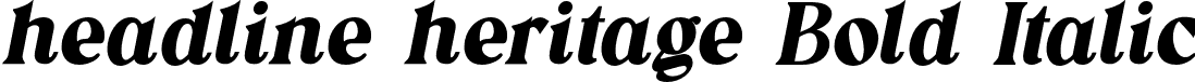 headline heritage Bold Italic font - headlineheritage-BoldItalic.otf