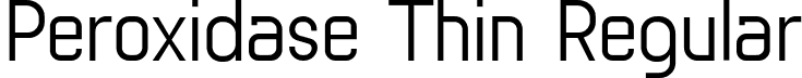 Peroxidase Thin Regular font - Peroxidase-Thin.otf