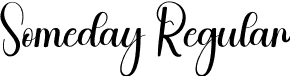 Someday Regular font - Someday.otf