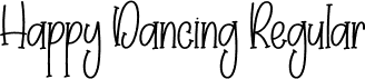 Happy Dancing Regular font - Happy-Dancing.otf