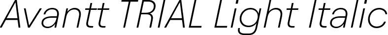 Avantt TRIAL Light Italic font - AvanttTRIAL-LightItalic.otf