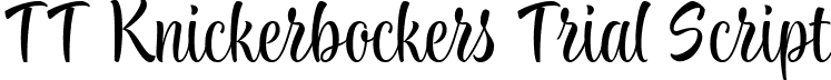 TT Knickerbockers Trial Script font - TT-Knickerbockers-Script Trial.ttf