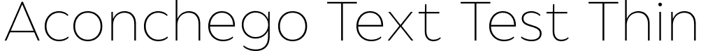 Aconchego Text Test Thin font - AconchegoTextTest-Thin.ttf