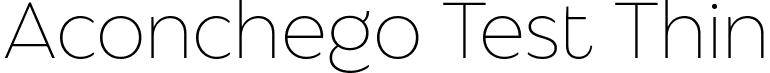 Aconchego Test Thin font - AconchegoTest-Thin.ttf