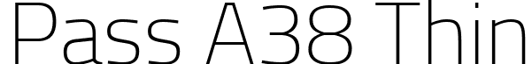 Pass A38 Thin font - Pass_A38_Thin.otf