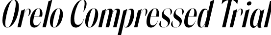 Orelo Compressed Trial font - Orelo-Compressed-Trial-Italic.otf