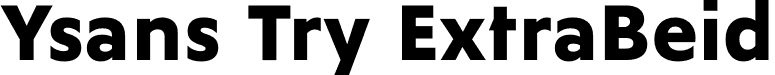 Ysans Try ExtraBold font - YsansTry-ExtraBold.otf