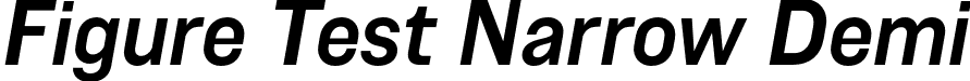 Figure Test Narrow Demi font - FigureTest-NarrowDemiItalic.otf