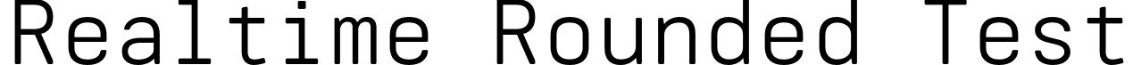 Realtime Rounded Test font - realtimeroundedtest-regular.otf