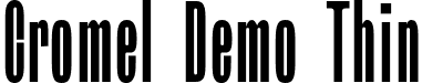 Cromel Demo Thin font - cromel-thin.otf