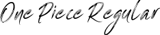 One Piece Regular font - One Piece - PERSONAL USE.ttf