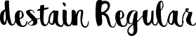 destain Regular font - destain.otf