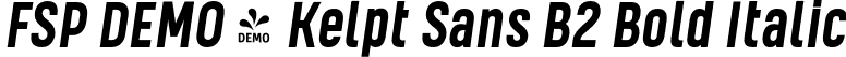 FSP DEMO - Kelpt Sans B2 Bold Italic font - Fontspring-DEMO-kelptsansb2-bolditalic.otf