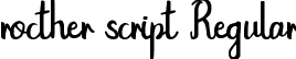 rocther script Regular font - rocther script.ttf