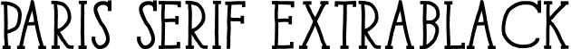 Paris Serif ExtraBlack font - Paris Serif ExtraBlack.otf