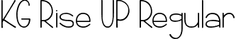 KG Rise UP Regular font - KGRiseUP.ttf