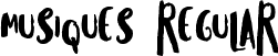 Musiques Regular font - Musiques.ttf