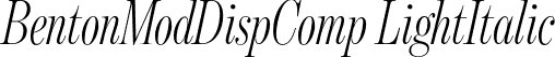 BentonModDispComp LightItalic font - BentonModDispComp-LightIt.otf