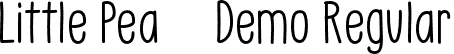 Little Pea - Demo Regular font - LittlePea-Demo-Regular.otf