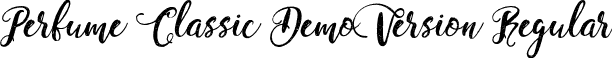 Perfume Classic Demo Version Regular font - Perfume-Classic-Demo-Version.otf