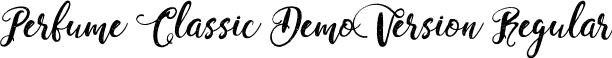 Perfume Classic Demo Version Regular font - Perfume-Classic-Demo-Version.ttf