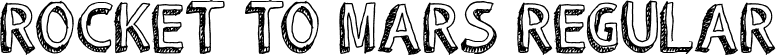 ROCKET TO MARS Regular font - ROCKET TO MARS.ttf