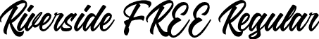 Riverside FREE Regular font - Riverside FREE.otf