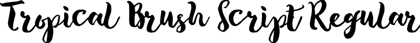 Tropical Brush Script Regular font - Tropical Brush Script.ttf