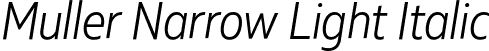 Muller Narrow Light Italic font - MullerNarrow-LightItalic.otf