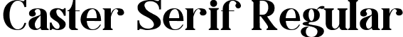 Caster Serif Regular font - Caster.ttf