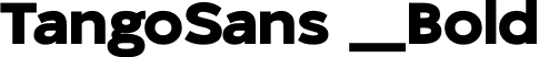 TangoSans _Bold font - TangoSans_Bold.ttf