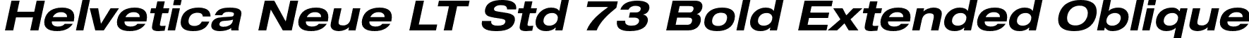 Helvetica Neue LT Std 73 Bold Extended Oblique font - HelveticaNeueLTStd-BdExO.otf
