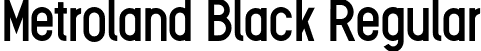 Metroland Black Regular font - Metroland Black.otf