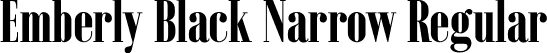 Emberly Black Narrow Regular font - Emberly-BlackNarrow.otf