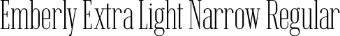 Emberly Extra Light Narrow Regular font - Emberly-ExtraLightNarrow.ttf