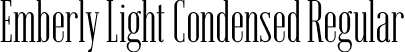 Emberly Light Condensed Regular font - Emberly-LightCondensed.ttf