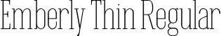 Emberly Thin Regular font - Emberly-Thin.otf