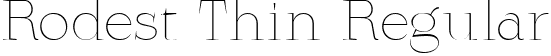 Rodest Thin Regular font - Rodest-Thin.ttf