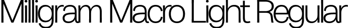 Milligram Macro Light Regular font - MilligramMacro-Light.ttf