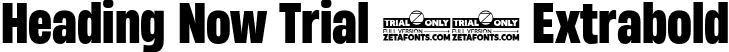 Heading Now Trial 57 Extrabold font - HeadingNowTrial-57Extrabold.ttf