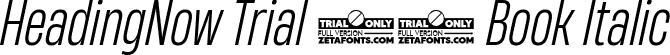 HeadingNow Trial 43 Book Italic font - HeadingNowTrial-43BookItalic.ttf