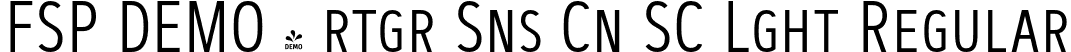 FSP DEMO - rtgr Sns Cn SC Lght Regular font - Fontspring-DEMO-artegra_sans-condensed-sc-300-light.otf