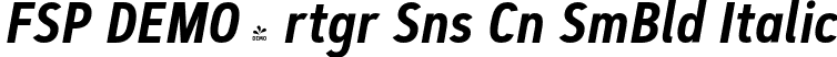 FSP DEMO - rtgr Sns Cn SmBld Italic font - Fontspring-DEMO-artegra_sans-condensed-600-semibold-italic.otf