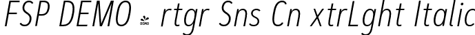 FSP DEMO - rtgr Sns Cn xtrLght Italic font - Fontspring-DEMO-artegra_sans-condensed-200-extralight-italic.otf