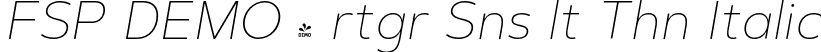 FSP DEMO - rtgr Sns lt Thn Italic font - Fontspring-DEMO-artegra_sans-alt-100-thin-italic.otf