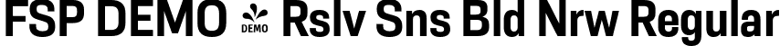 FSP DEMO - Rslv Sns Bld Nrw Regular font - Fontspring-DEMO-resolve-boldnrw.otf