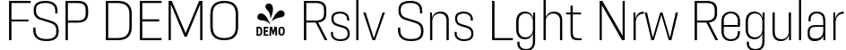 FSP DEMO - Rslv Sns Lght Nrw Regular font - Fontspring-DEMO-resolve-lightnrw.otf