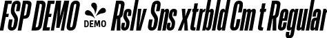 FSP DEMO - Rslv Sns xtrbld Cm t Regular font - Fontspring-DEMO-resolve-extraboldcmita.otf