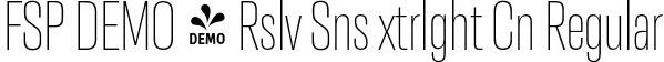 FSP DEMO - Rslv Sns xtrlght Cn Regular font - Fontspring-DEMO-resolve-extralightcn.otf