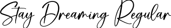 Stay Dreaming Regular font - staydreaming-rplla.ttf